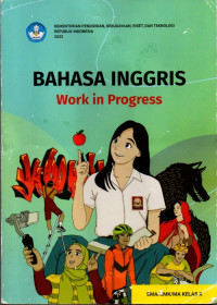 Image of BAHASA INGGRIS; Work in Progress kelas X